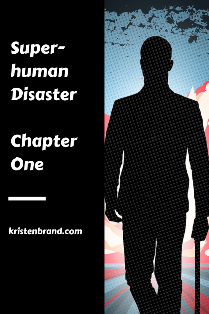 Superhuman Disaster Chapter 1