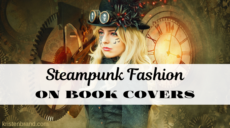 8 Steampunk Heroines with Fabulous Fashion on their Book Covers ...