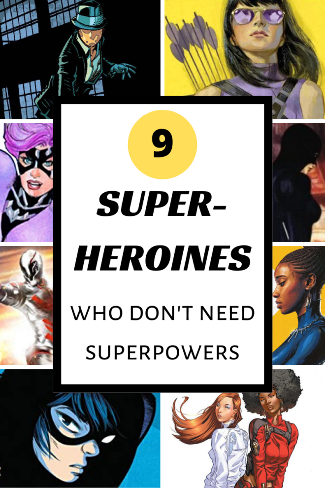 Superheroines who don't have powers