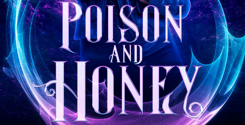 Poison and Honey Title