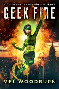 Superhero novel cover showing a teen heroine in a green suit and mask flying and surrounded by fire
