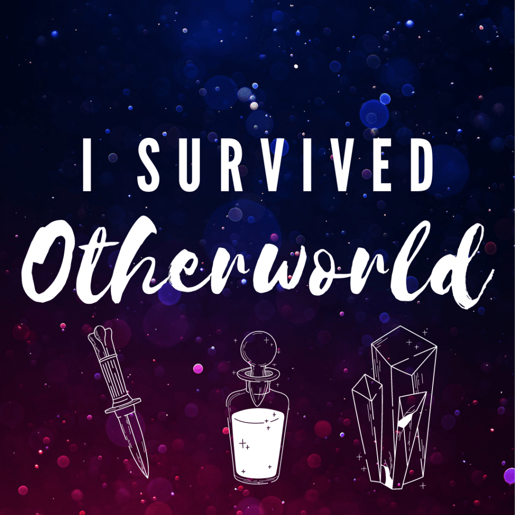 Square graphic that says "I survived Otherworld"