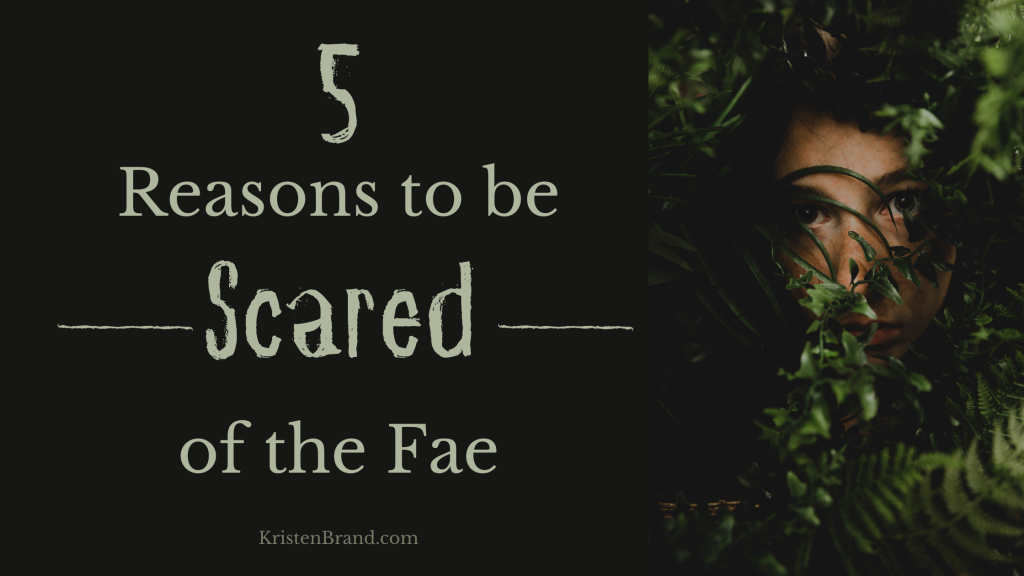 Banner for Reasons to be Scared of the Fae.