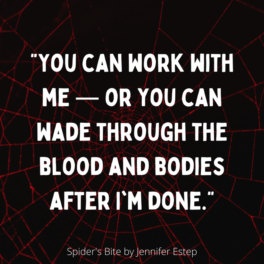 Spider's Bite Quote