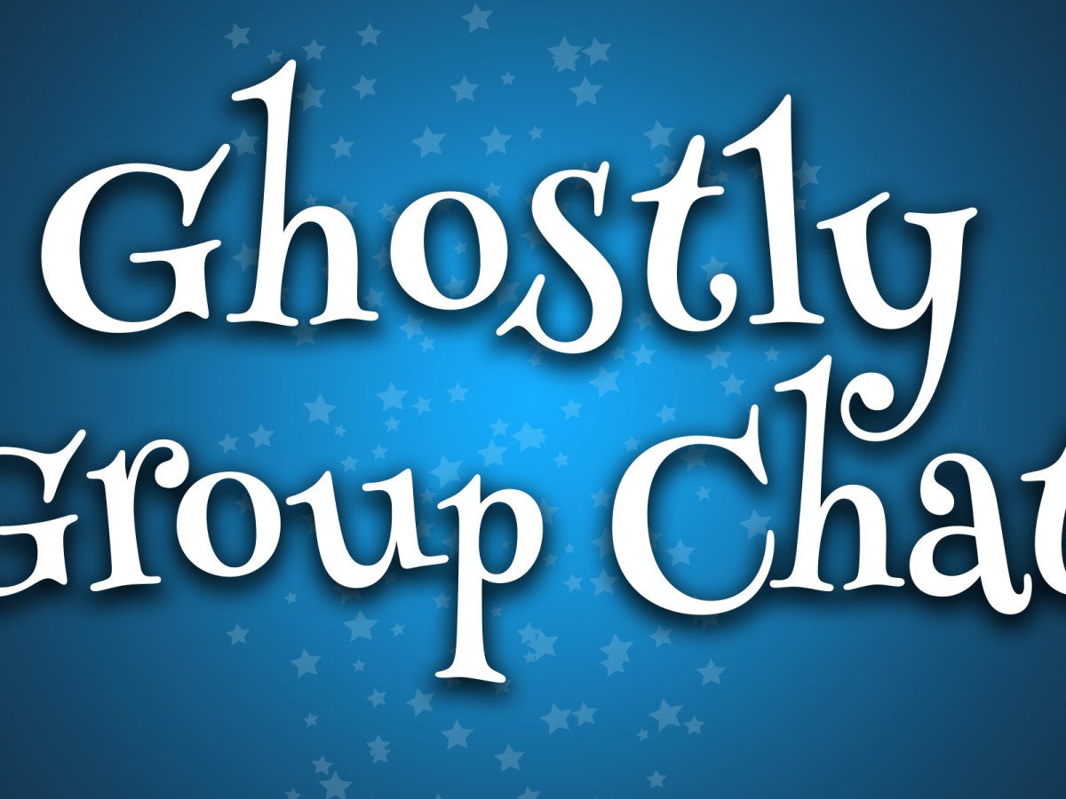 Read the first chapter of Ghostly Group&nbsp;Chat